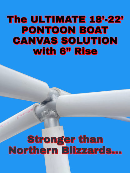 18'-22' Ultimate Pontoon Boat Canvas Solution with 6" Rise.
